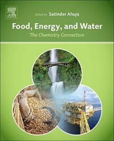 Food  Energy  And Water : The Chemistry Connection /S Ahuja