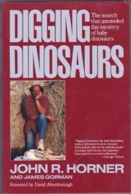 Digging Dinosaurs: The Search That Unraveled the Mystery of