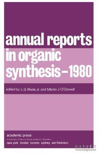 Annual Reports in Organic Synthesis - 1980 /L. G.Wade Jr. an