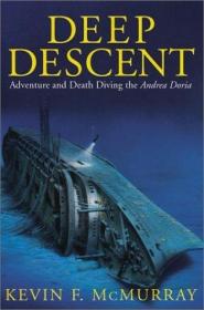 Deep Descent: Adventure and Death Diving the Andrea Doria-深