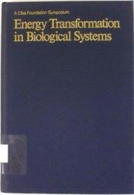 Energy transformation in biological systems (Symposia : new