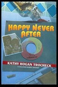 Happy Never After /Trocheck  Kathy H... HarperCollins  Ne...