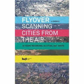 Flyover Scanning Cities From the Air /Li Zhenyu Tongji Unive