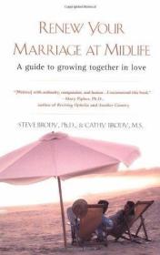 Renew Your Marriage at Midlife: A Guide to Growing Together