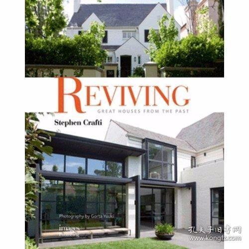 Reviving Great Houses from the Past /Stephen Crafti Images P