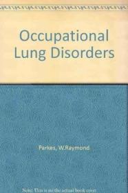 Occupational Lung Disorders /W.Raymond Parkes Butterworth-He