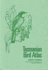 Tasmanian Bird Atlas /by Thomas  D. University of Tas...