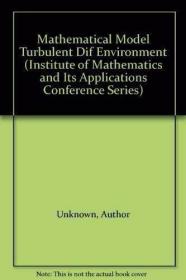 Mathematical Modelling of Turbulent Diffusion in the Environ