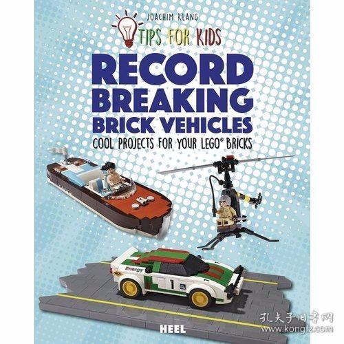 Tips For Kids: Record-Breaking Brick Vehicles Cool Projects