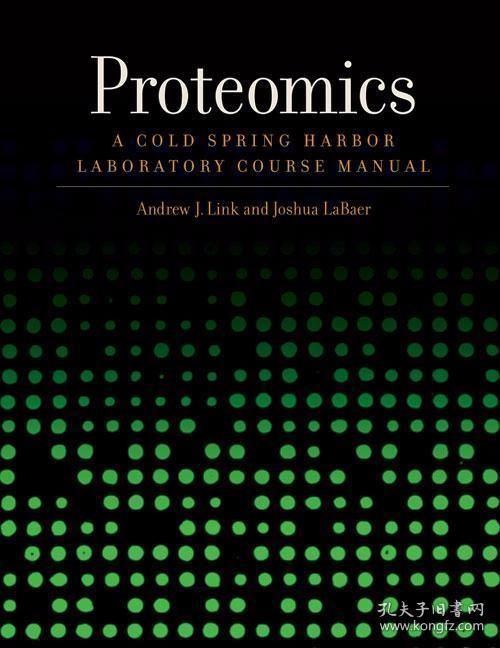 Proteomics: A Cold Spring Harbor Laboratory Course Manual /C