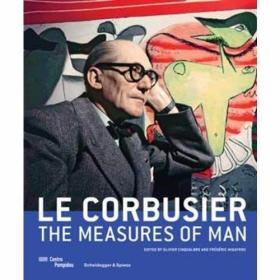 Le Corbusier: The Measures of Man /Olivier Cinqualbre  Fréd