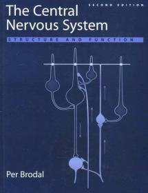 The Central Nervous System: Structure and Function /Per Brod