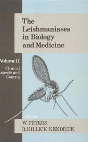 The Leishmaniases in Biology and Medicine: Aspects and Contr