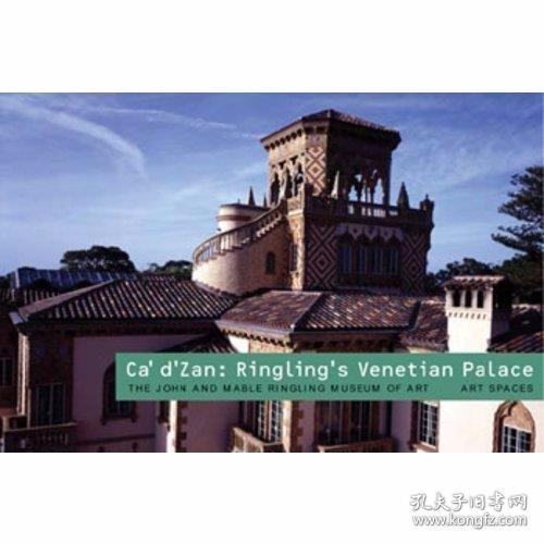 Cà d'Zan Ringling's Venetian Palace /不详 Scala Publishers