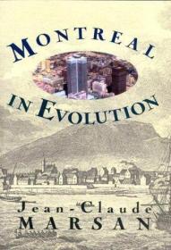 Montreal in Evolution: Historical Analysis of the Developmen