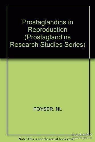 Prostaglandins in Reproduction /N. L. Poyser John Wiley &