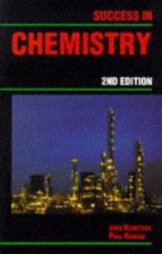 Success in Chemistry (Success Studybooks) /John Bandtock  Pa