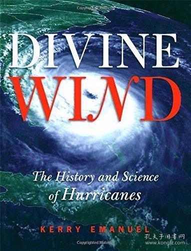 Divine Wind：The History and Science of Hurricanes