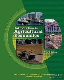 Introduction To Agricultural Economics (4th Edition) /John B