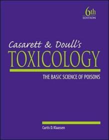 Casarett & Doull's Toxicology: The Basic Science of Pois