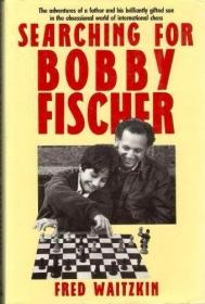 Searching for Bobby Fischer: World of Chess Observed by the
