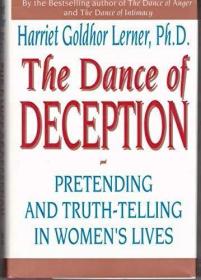 The Dance of Deception: Pretending and Truth-Telling in Wome