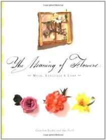 The Meaning of Flowers-花的意义 /Gretchen Scoble (... CHRONI