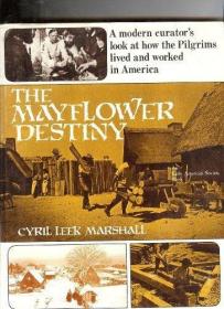 The Mayflower Destiny-五月花的命运 /Cyril Leek Marsha... Sta