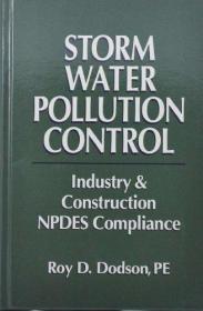 Storm Water Pollution Control: Industry & Construction