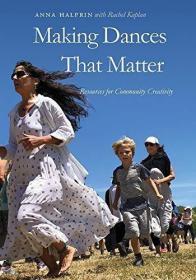 Making Dances That Matter: Resources for Community Creativit