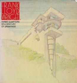 Frank Lloyd Wright：An American Architecture