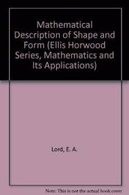Mathematical Description of Shape and Form /Lord  E.A. Somer