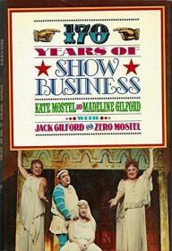 170 Years of Show Business /Mostel  Kate; Gil... Random Hous