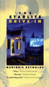 The Starlite Drive-In /Reynolds  Marjorie Berkley Books  Ne.