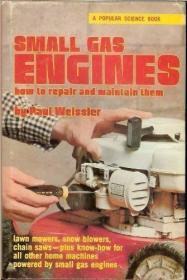 Small Gas Engines: How to Repair & Maintain Them ( A Pop