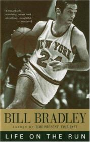 Life on the Run-逃亡的生活 /Bill Bradley ?Pap... Random Hous