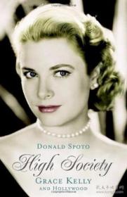 High Society : The Life Of Grace Kelly. /Donald Spoto Harmon