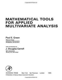 Mathematical Tools for Applied Multivariate Analysis /Green