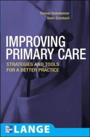 Improving Primary Care: Strategies and Tools for a Better Pr
