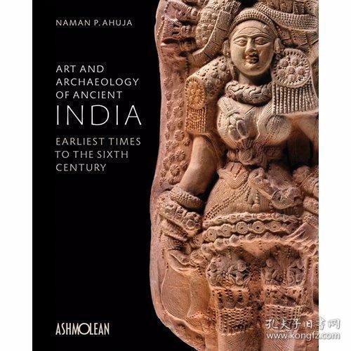 Art and Archaeology of Ancient India Earliest Times to the S