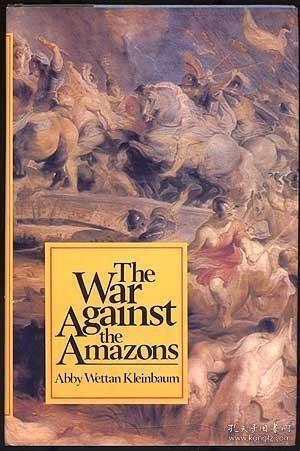 War Against the Amazons /Kleinbaum  Abby W. McGraw-Hill  New