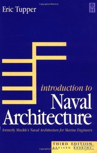 Introduction to Naval Architecture-海军建筑概论 /Eric Tupper
