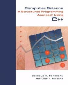 Computer Science: A Structured Programming Approach Using C+