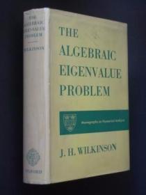 The Algebraic Eigenvalue Problem /Wilkinson  J. H. Oxford Un