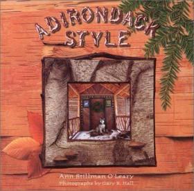 Adirondack Style-阿迪朗达克风格 /Ann S. O'Leary  G... Random