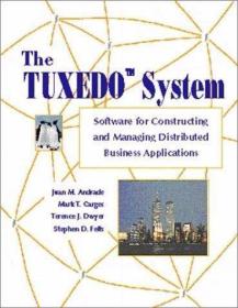 The TUXEDO System: A Guide to Constructing Distributed Busin