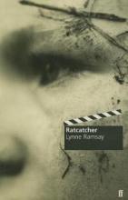 Ratcatcher-捕鼠人 /Lynne Ramsay FABER & FABER