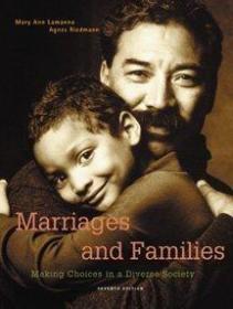 Marriages and Families: Making Choices in a Diverse Society-
