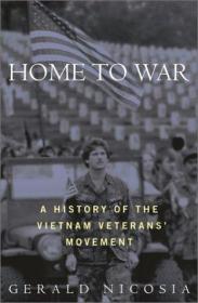 Home to War: A History of the Vietnam Veterans Movement-战争