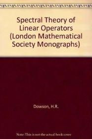 Spectral Theory of Linear Operators (London Mathematical Soc